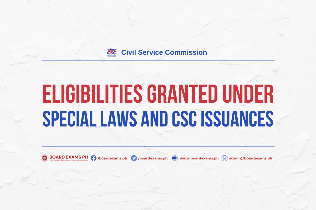 Eligibilities Granted Under Special Laws And Csc Issuances The Filipino Gazette